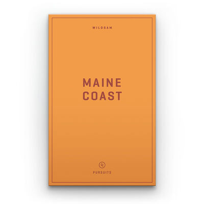 Wildsam Travel Guide - Maine Coast