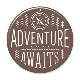 Adventure Awaits Big Magnet