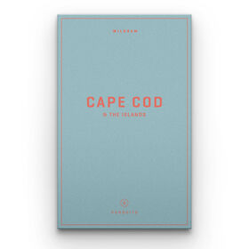 Wildsam Travel Guide - Cape Cod & The Islands