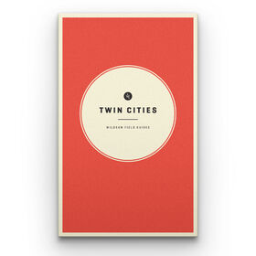 Wildsam Travel Guide - Twin Cities