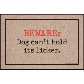 Dog Can&rsquo;t Hold Licker Door Mat, 18" x 27"