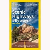 National Geographic Guide to Scenic Highways and Byways, 5th Ed.