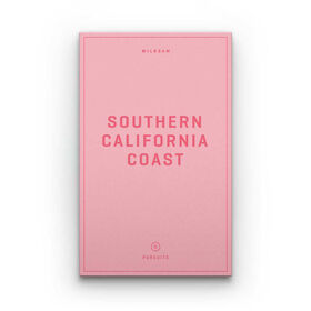 Wildsam Travel Guide &ndash; Southern California Coast