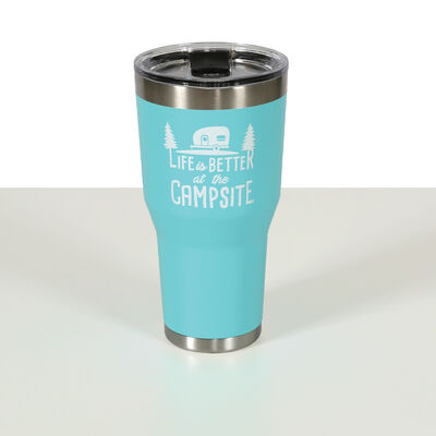 Life is Better at the Campsite Insulated Tumbler, Blue, 30 oz.
